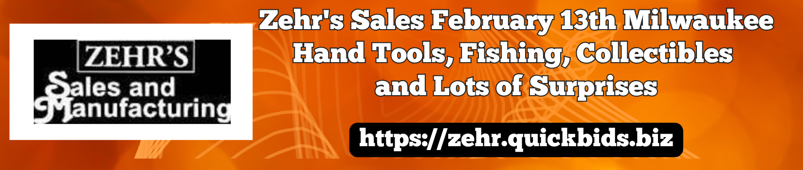 Zehr's Sales February 13th Milwaukee Hand Tools, Fishing, Collectibles and Lots of Surprises