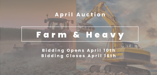 Consign.bid Farm and Heavy Equipment April 16th 6:01 pm Online Auction