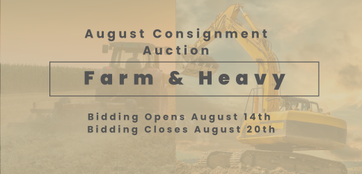 Consign.bid Farm, Heavy, Public August 20th 6:01 Online auction
