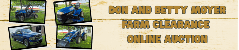 Don and Betty Moyer Final Farm Clearance Online Auction