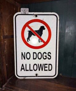 No Dogs allowed Sign