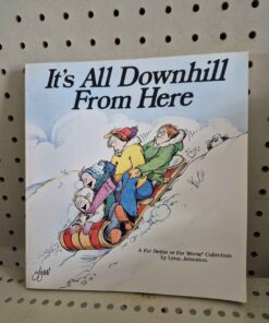 For better or for worse it's all down hill from here
