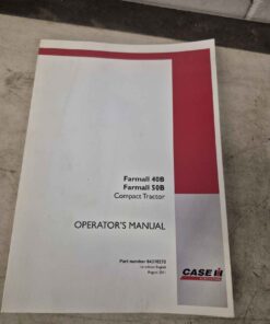 Farmall 40 B & 50 B operators manual
