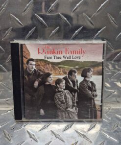 The Rankin family fare thee well love