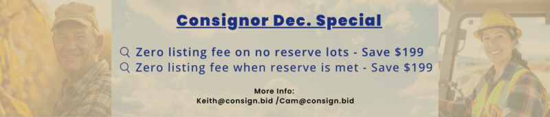 Consign.bid Farm, Truck, Heavy Equipment December 17th Online Auction