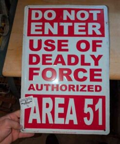 Area 51 Do not enter sign