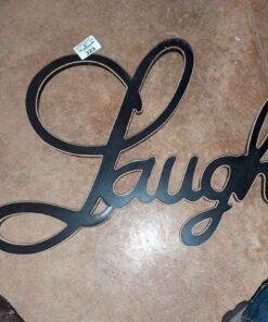 "Laugh" decorative accent