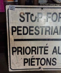 Stop for pedestrian road signs