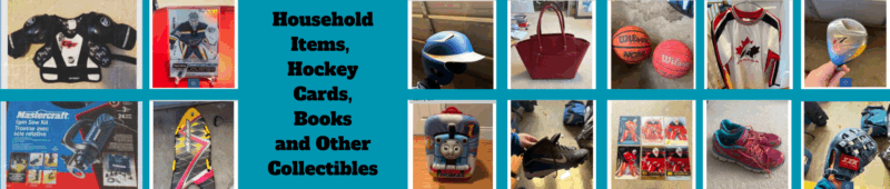 Sports Equipment, Hockey Cards, Books, Household Items and Other Rare Collectibles. 