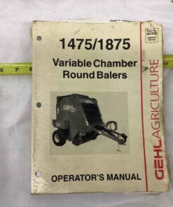 Gehl Variable Chamber Round Balers Operators manual