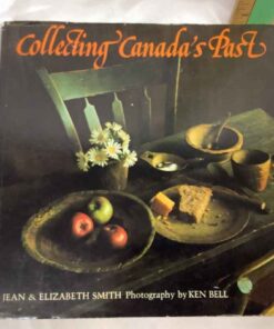 Hardcover Book - Collecting Canadas Past