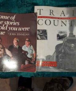 Train Country and Some of the Stories I told you were True book titles