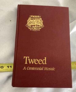 Hardcover Book - Tweed A Centennial Mosaic