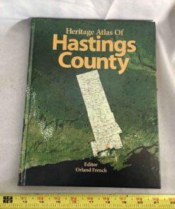 Hardcover Book - Heritage Atlas of Hastings County