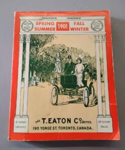 1901 Eaton's catalogue .....A REPRODUCTION