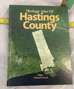 Hardcover Book - Heritage Atlas of Hastings County