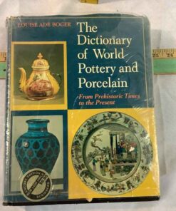 The Dictionary of World Pottery & Porcelain
