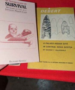 "Survival" Life in a Japanese prison camp & "Debert" Anthropology papers No. 15