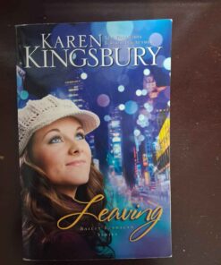 Leaving book by Karen Kingsbury