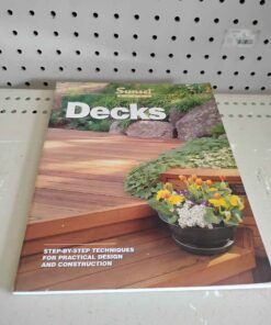 Sunset books, the basics of installing a deck