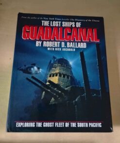 The lost ships of Guadalcanal