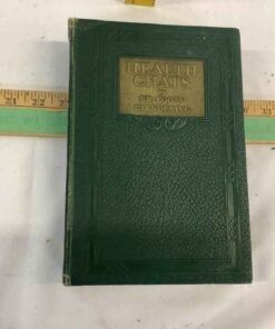 1936 Heath Chats by Dr Logan Clendening